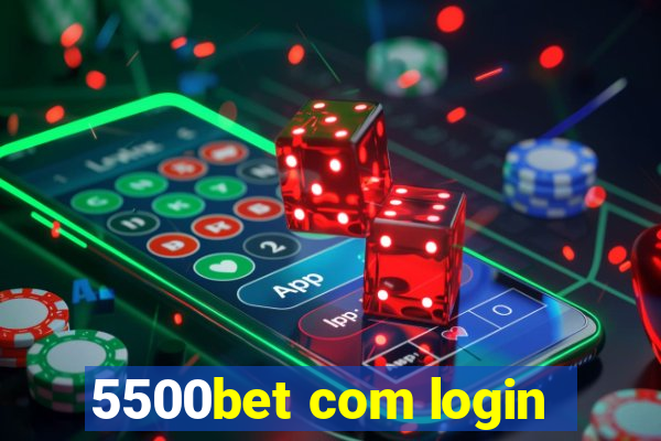 5500bet com login